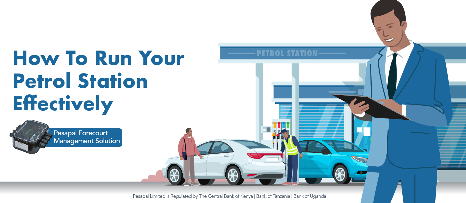 How To Run Petrol Station Effectively With The Pesapal Forecourt Management Solution