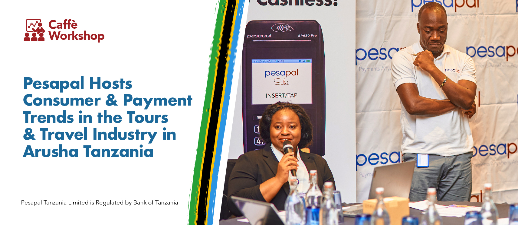 Pesapal Hosts “Consumer & Payment Trends in the Tours and Travel Industry,” Event in Arusha Tanzania.