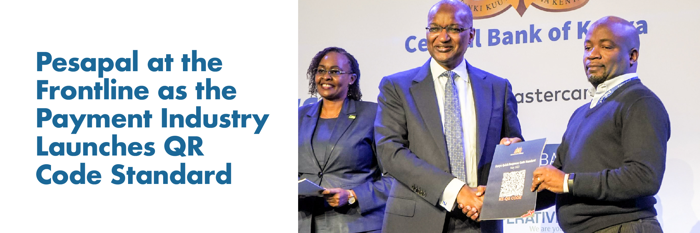 Pesapal at the Frontline as the Payment Industry Launches QR Code Standard