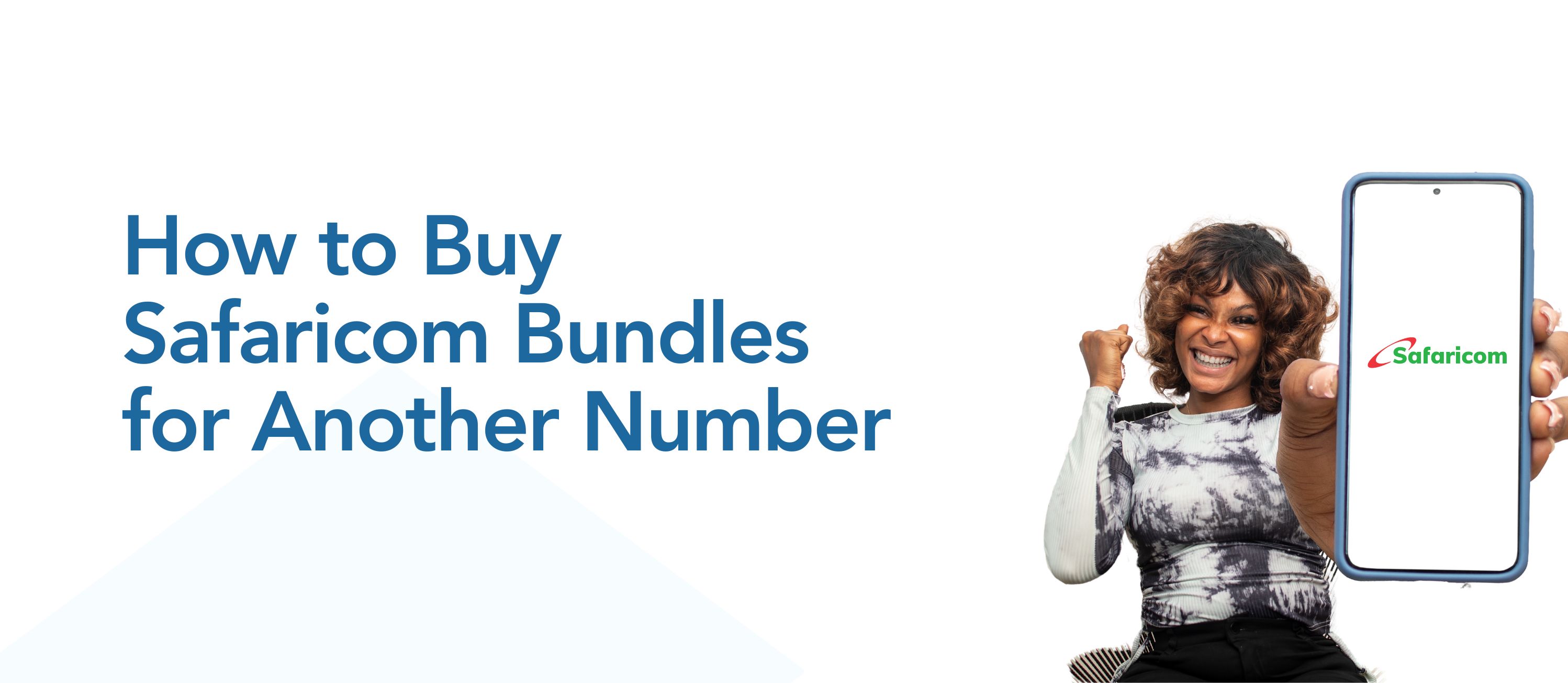 How to Buy Safaricom Bundles for Another Number