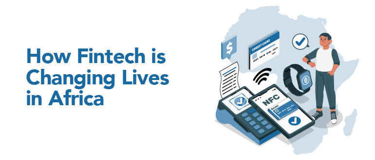 Connecting Africa: The Impact of Fintech on Economic Development and Financial Access