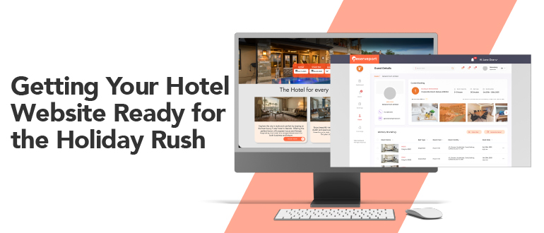 Preparing Your Hotel Website for Holiday Travel Rush