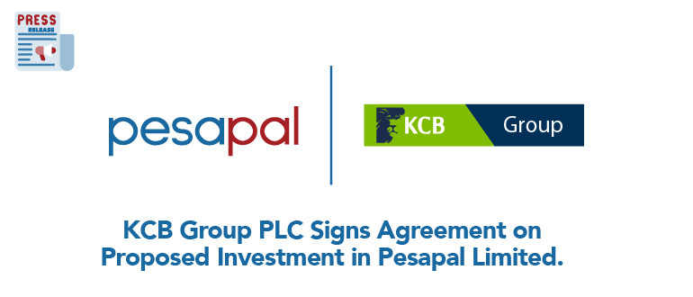 PESAPAL SECURES STRATEGIC INVESTMENT FROM KCB GROUP TO ACCELERATE COMMERCE ACROSS AFRICA