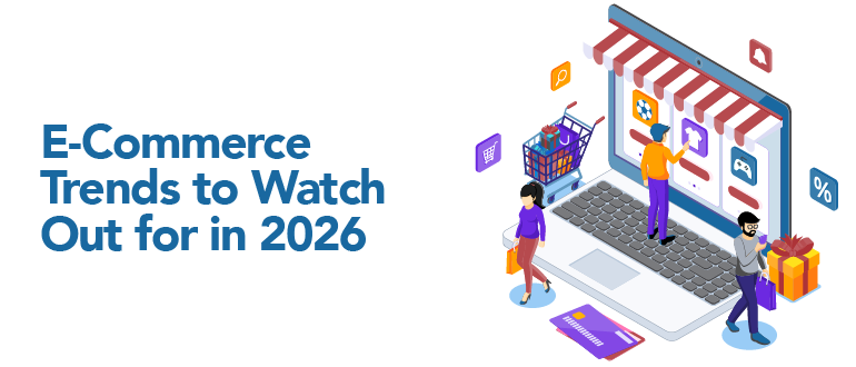 E-Commerce Trends to Watch in 2026