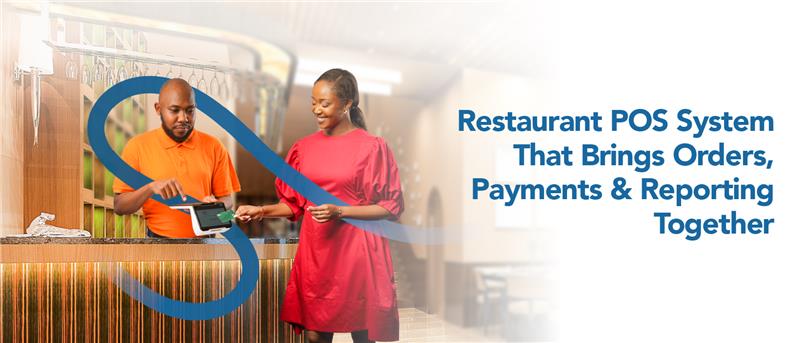 Restaurant POS System That Brings Orders, Payments & Reporting Together