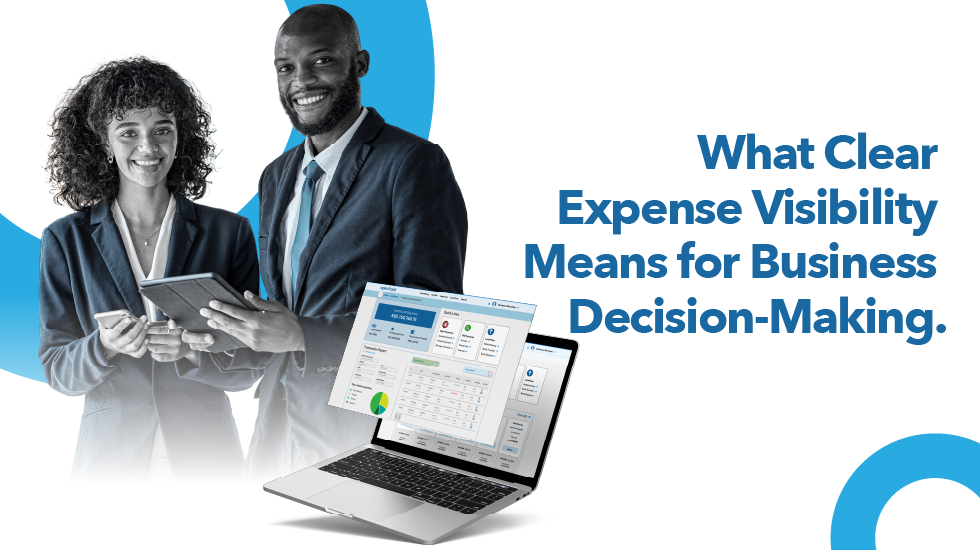 What Clear Expense Visibility Means for Business Decision-Making.