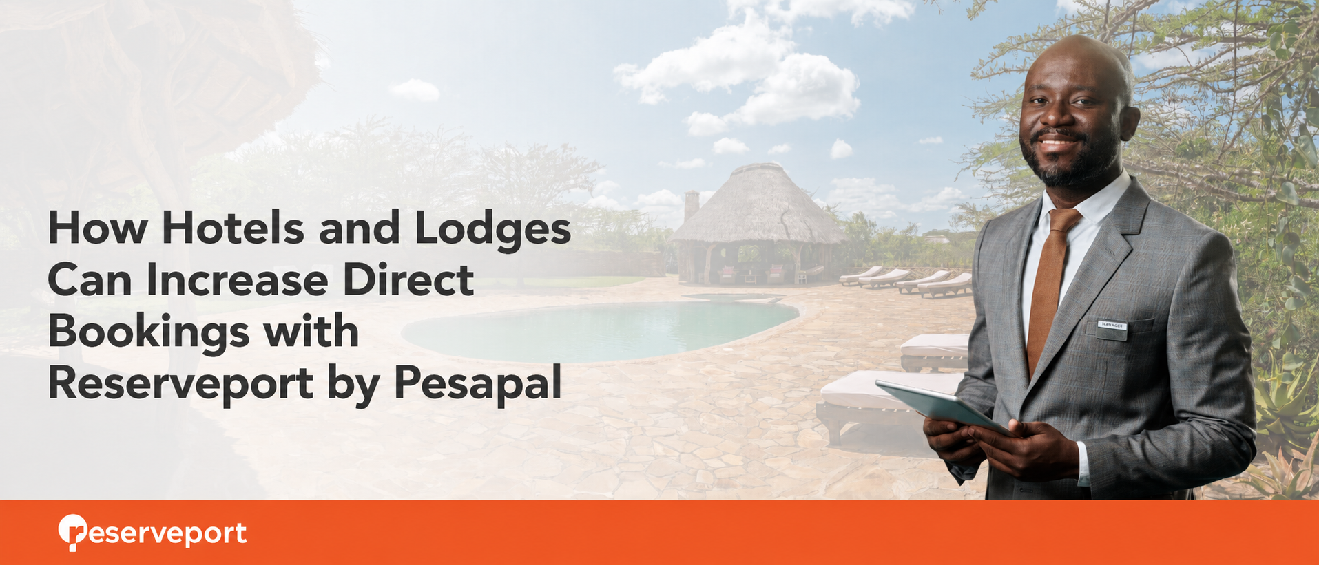 How Hotels and Lodges Can Increase Direct Bookings with Reserveport by Pesapal