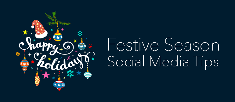 Great Tips on Festive Season Social Marketing