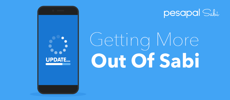 New Features - Pesapal Sabi Gets An Update