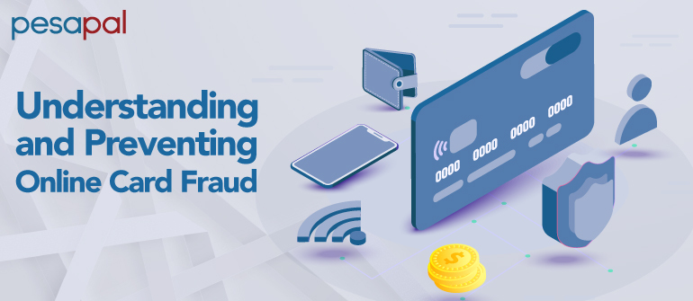 Safeguarding Your Online Shop From Card Fraud | P | Pesapal