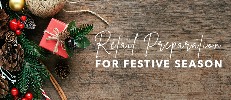 7 Ways To Prepare For The Festive Season In Retail Business