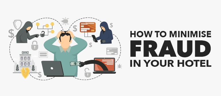 Checklist to Minimize Credit Card Fraud in Your Hotel