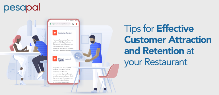 Tips For Effective Customer Attraction and Retention For Restaurants