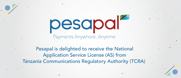 Pesapal Tanzania Receives TCRA License