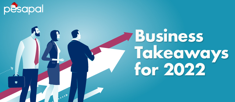 Business Takeaways for 2022